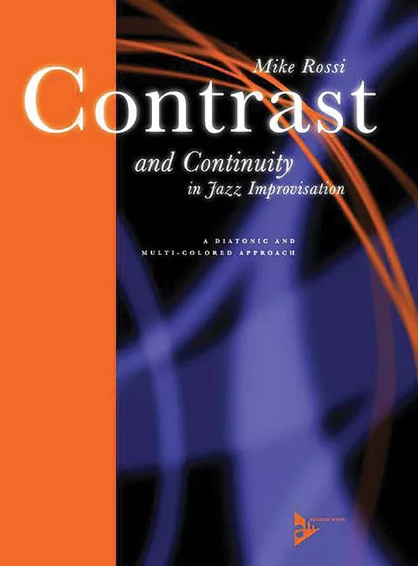 Contrast and Continuity in Jazz Improvisation: Book
