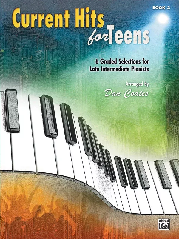 Current Hits for Teens, Book 3: Piano Book