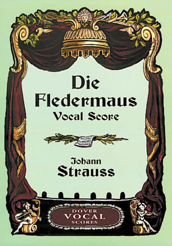 Die Fledermaus Vocal Score: Vocal Score