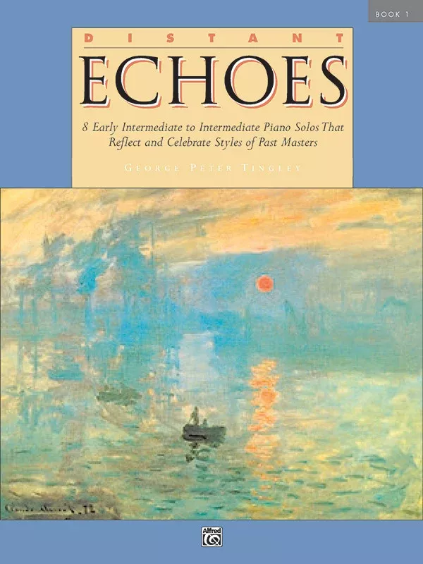 Distant Echoes, Book 1: Piano Book
