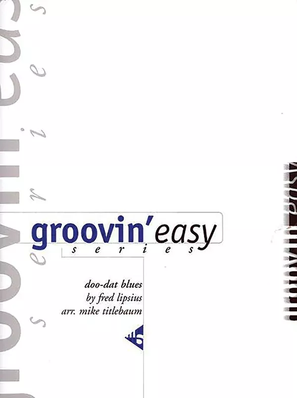 Doo-Dat Blues: Jazz Ensemble Conductor Score, Parts & CD