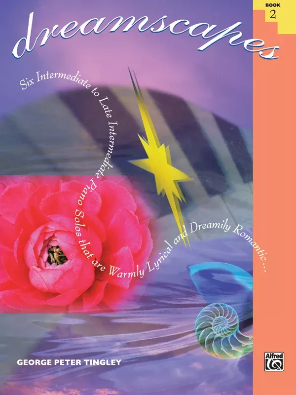 Dreamscapes, Book 2: Piano Book