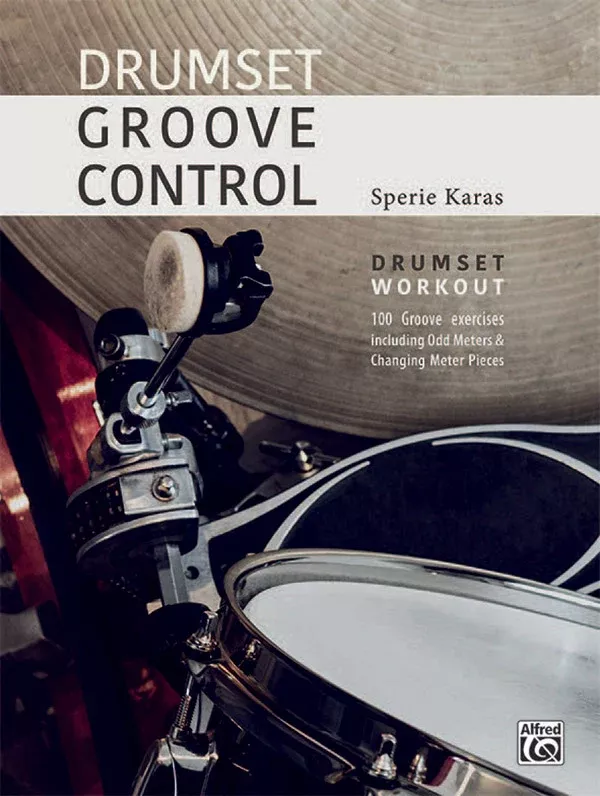 Drumset Groove Control: Drumset Book