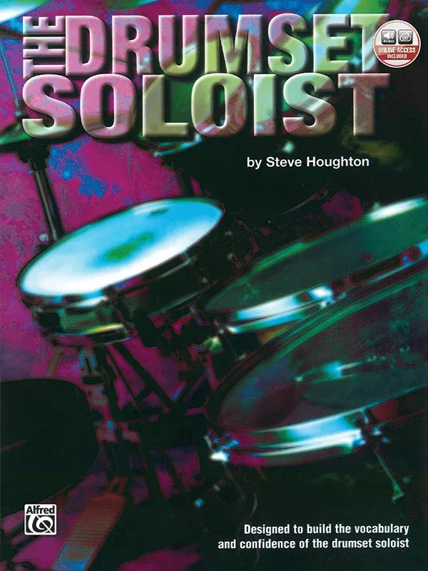 The Drumset Soloist: Drumset Book & Online Audio