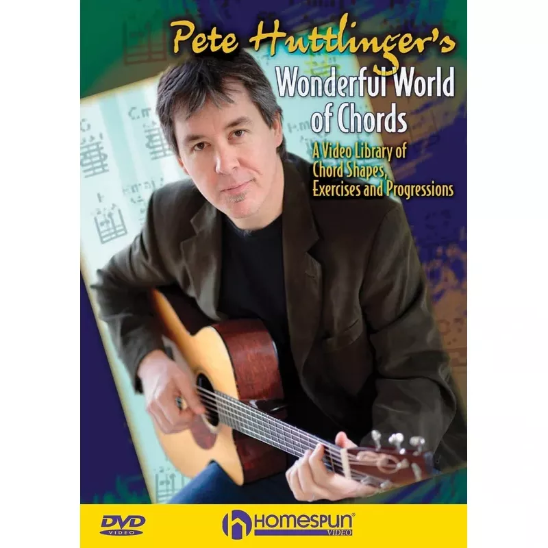 DVD – Pete Huttlinger’s Wonderful World of Chords