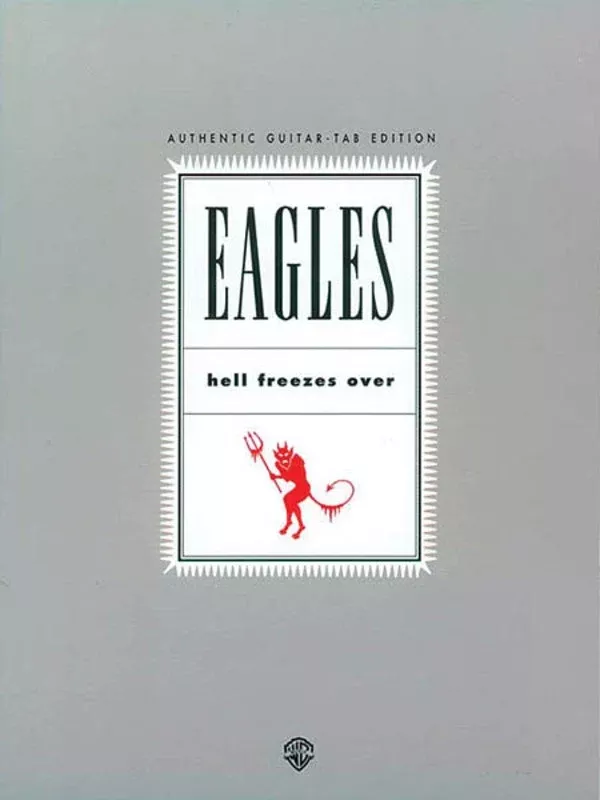 EAGLES - HELL FREEZES OVER GUITAR TAB