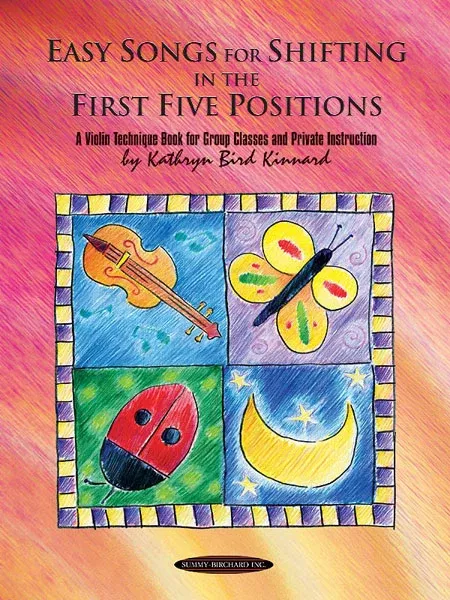 Easy Songs for Shifting in the First Five Positions: Violin Book