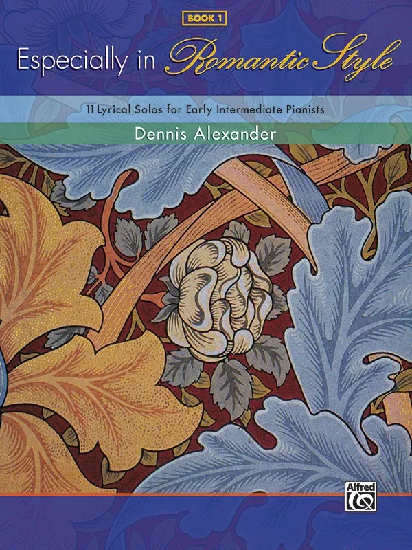 Especially in Romantic Style, Book 1: Piano Book