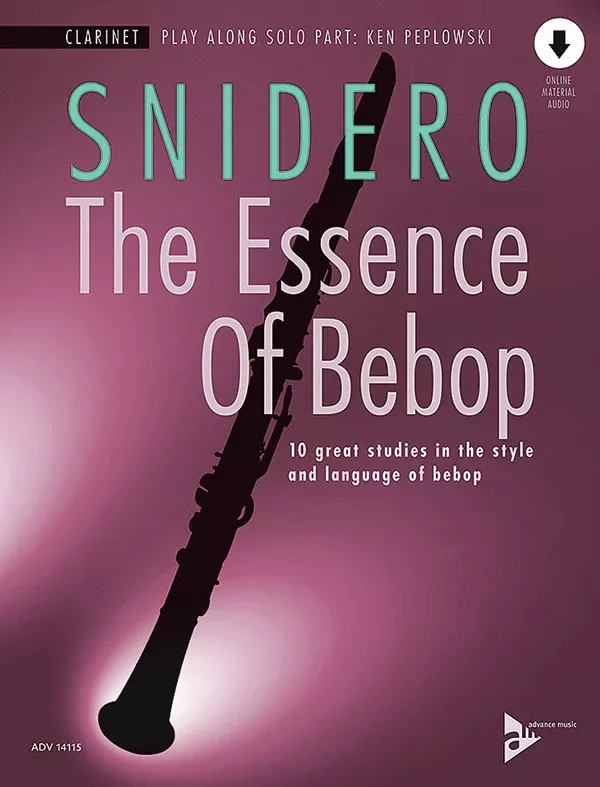 The Essence of Bebop: B-flat Clarinet: Clarinet Book & Online Audio