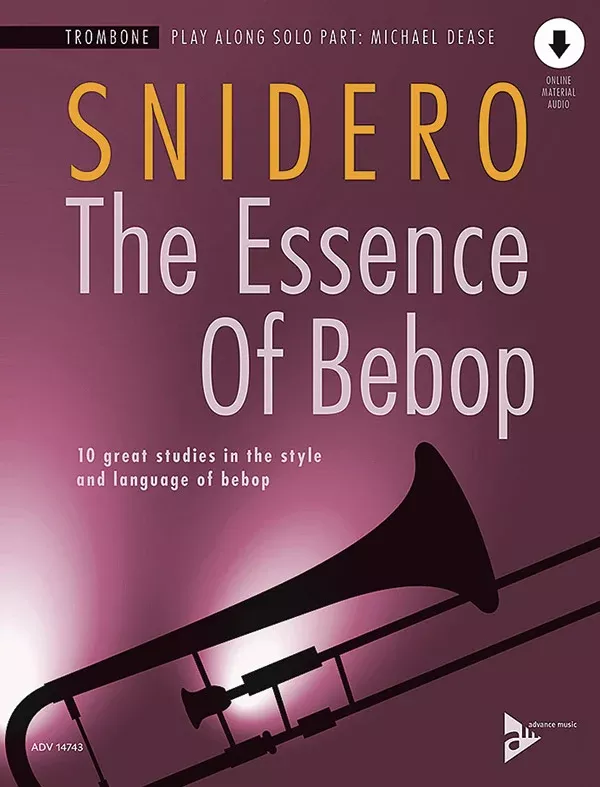 The Essence of Bebop: Trombone: Trombone Book & Online Audio