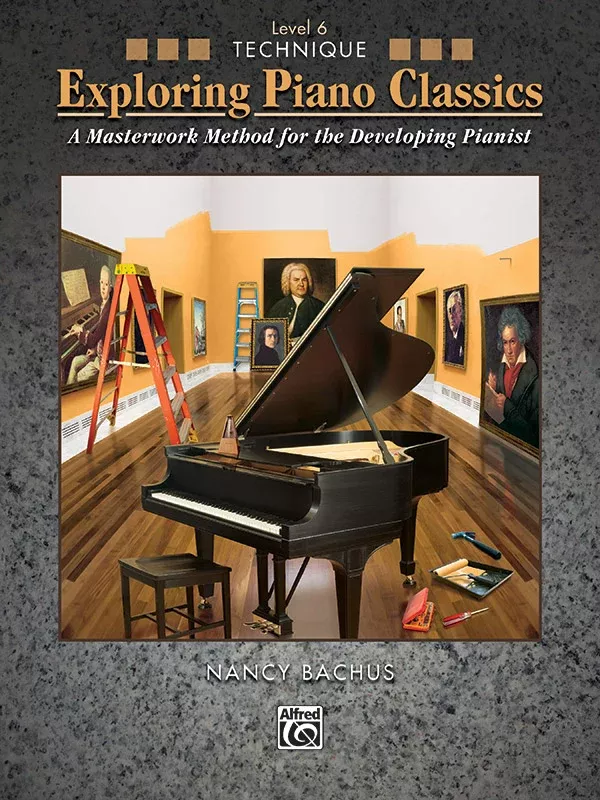 Exploring Piano Classics Technique, Level 6: Piano Book