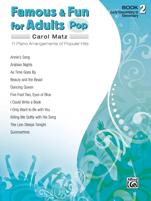 Famous & Fun for Adults: Pop, Book 2: Piano Book
