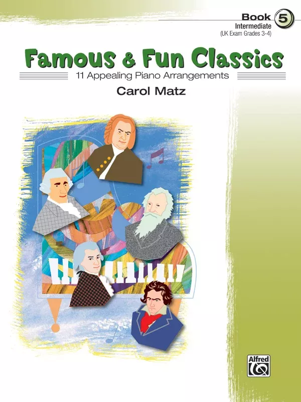 Famous & Fun Classics, Book 5: Piano Book