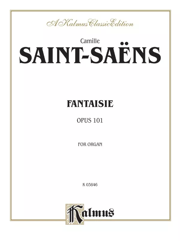 Fantasie for Organ, Opus 101: Organ Sheet