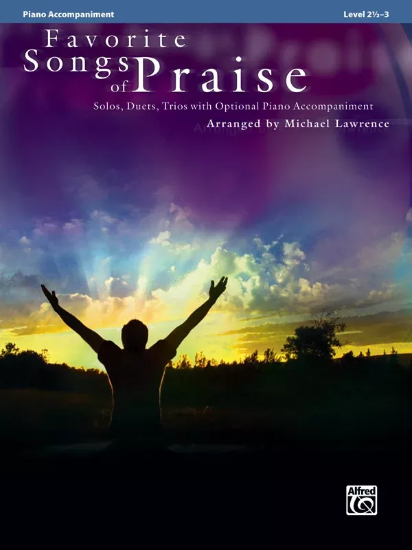 Favorite Songs of Praise: Piano Acc. Book