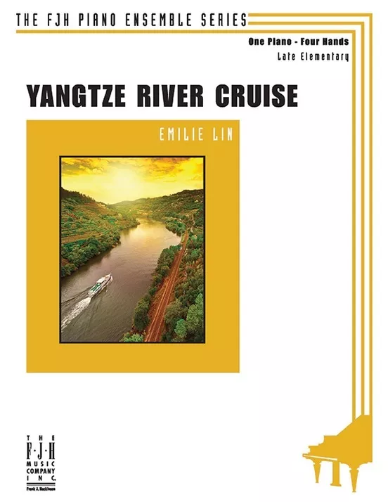 FJH 98- E1099 Yangtze River Cruise for Piano