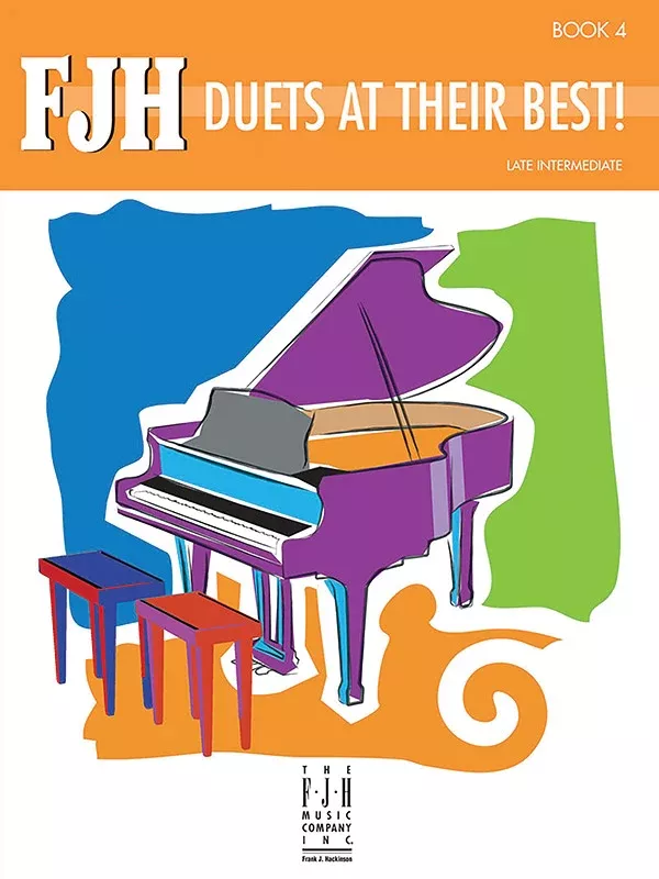 FJH Duets at Their Best, Book 4: Piano Book