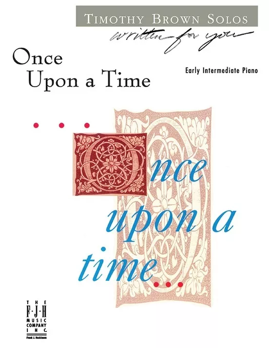 FJH W9002 Once Upon a Time for Piano