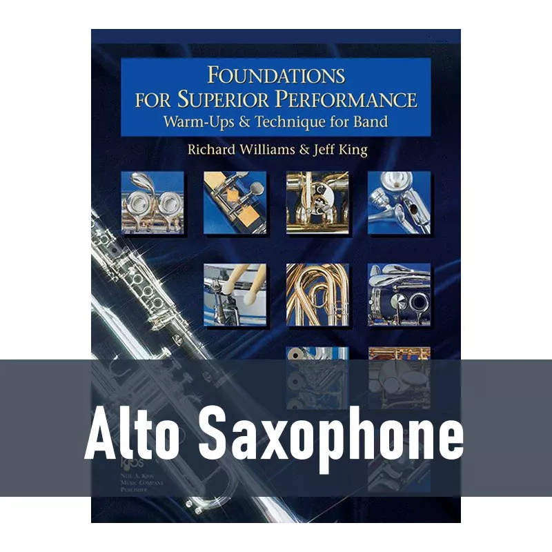 Foundations for Superior Performance – Alto Saxophone (Book 1)