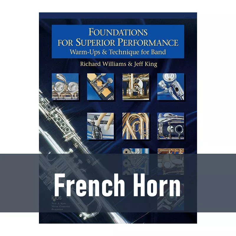 Foundations for Superior Performance – French Horn (Book 1)