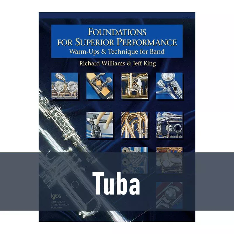 Foundations for Superior Performance - Tuba (Book 1)