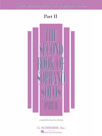G Schirmer 50485221 The Second Book of Soprano Solos Part II