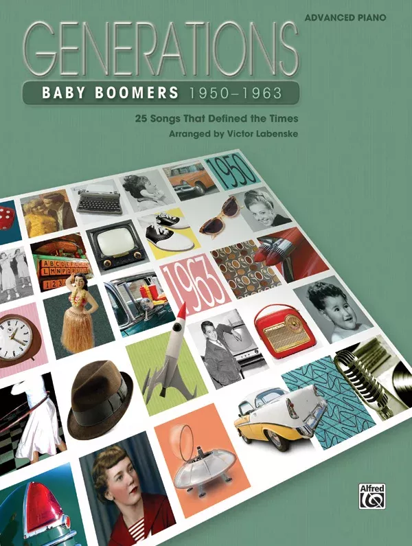 Generations: Baby Boomers (1950–1963): Piano Book