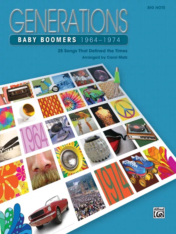 Generations: Baby Boomers (1964–1974): Piano Book