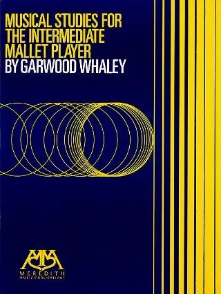 GIA 317026 Musical Studies for the Intermediate Mallet Player