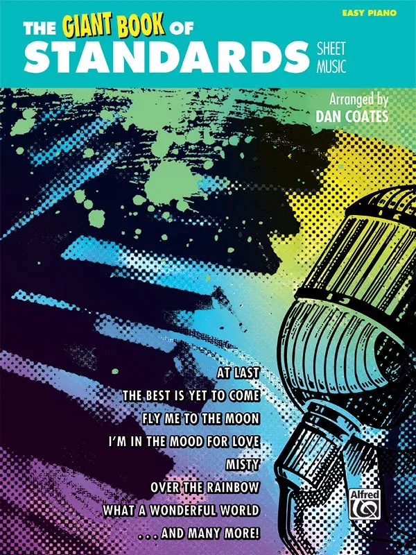 The Giant Book of Standards Sheet Music: Piano Book