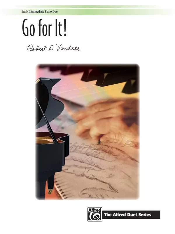 Go for It!: Piano Duet (1 Piano, 4 Hands) Sheet
