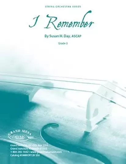Grand Mesa Music GMMOR128 I Remember for String Orchestra