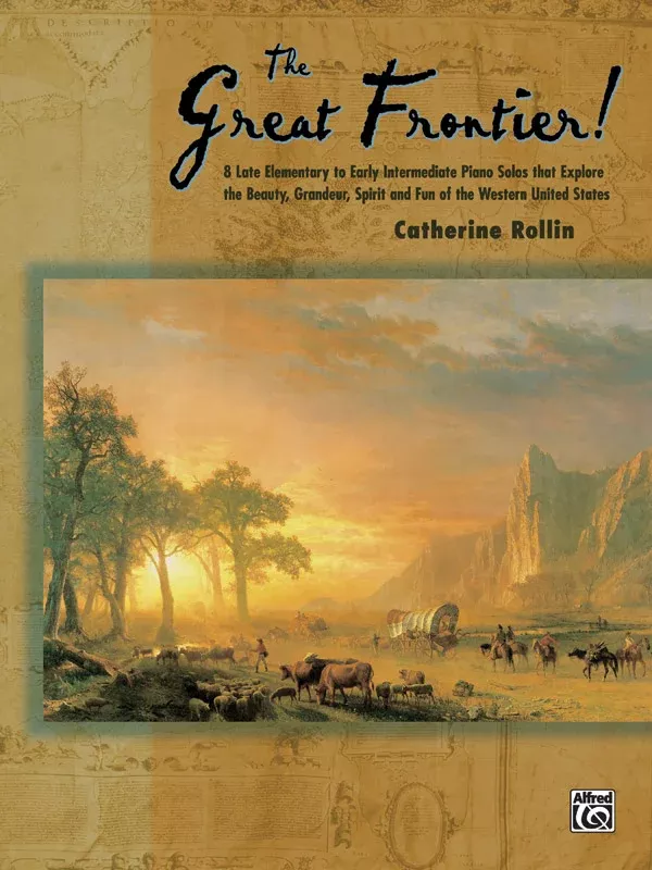 The Great Frontier!: Piano Book