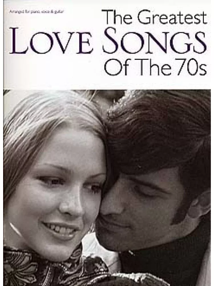 The Greatest Love Songs of the 70's PVG
