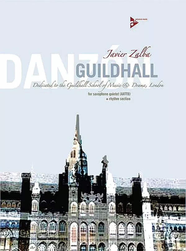 Guildhall (Danzón): 5 Saxophones AATTBar & Piano, Bass, 3 Percussion Conductor Score & Parts