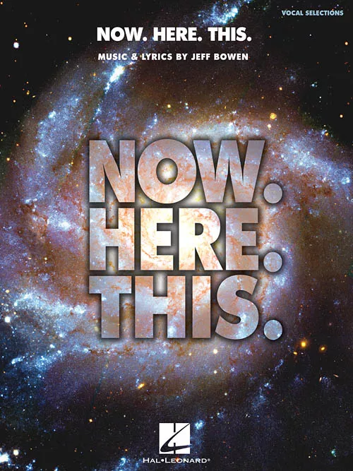 Hal Leonard 00122181 Now. Here. This. – Piano/Vocal Selections