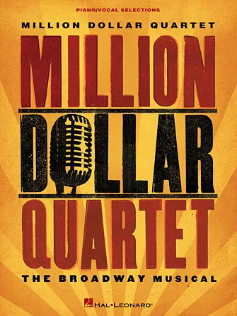 Hal Leonard 00313535 Million Dollar Quartet Vocal Selections