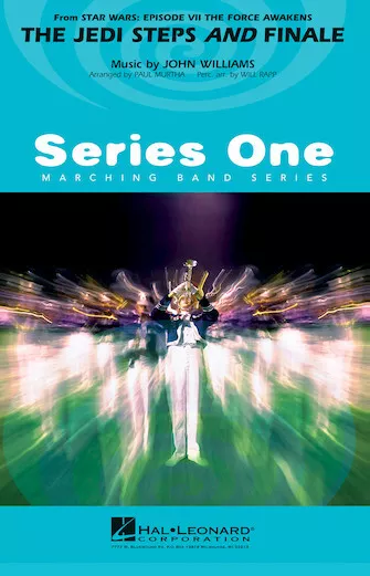 Hal Leonard 003746026 The Jedi Steps and Finale (from Star Wars: The Force Awakens) for Marching Band