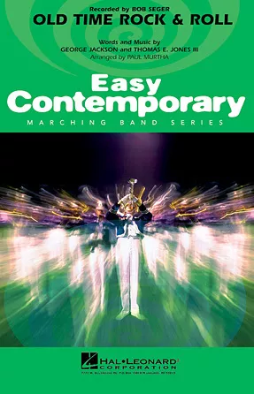Hal Leonard 03745541 Old Time Rock & Roll for Easy Marching Band