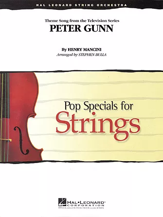 Hal Leonard 04626478 Peter Gunn Pop Specials for Strings for String Orchestra