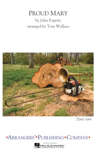 Hal Leonard 40003554 Proud Mary for Marching Band