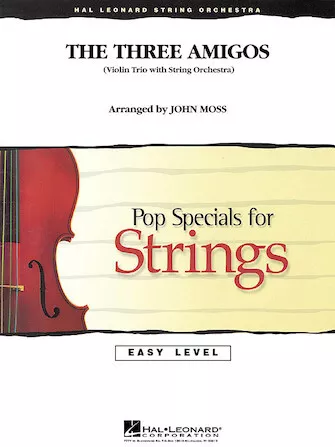 Hal Leonard 4490811 The Three Amigos Violin Trio with String Orchestra