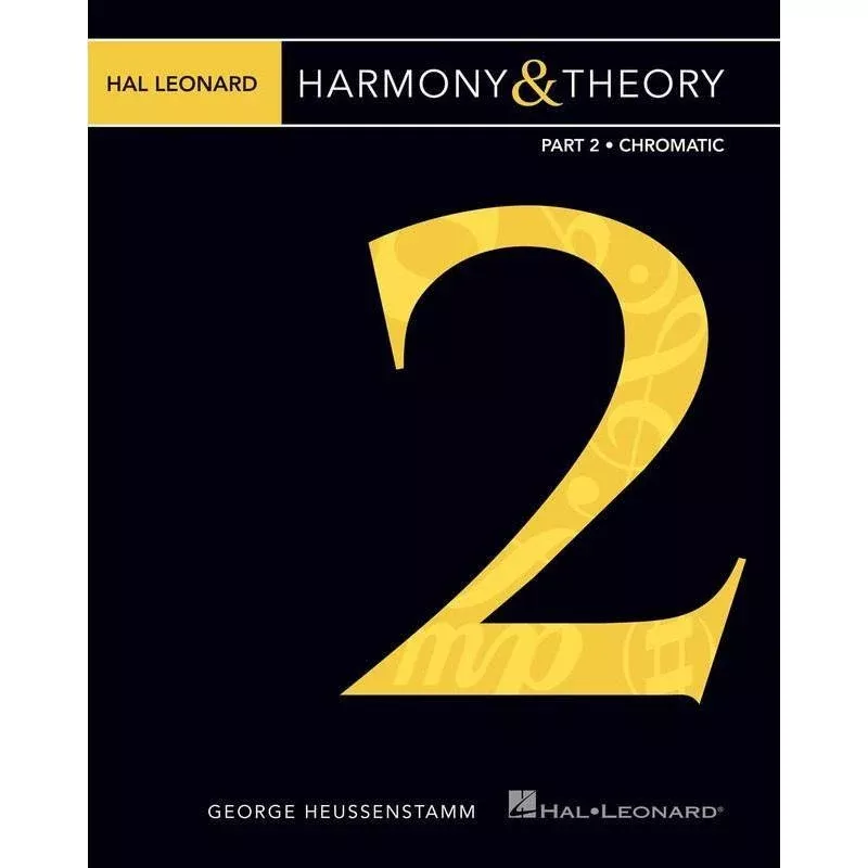 Hal Leonard Harmony & Theory - Part 2: Chromatic