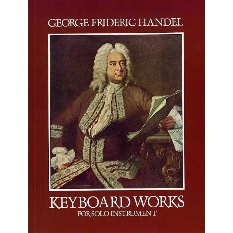 Handel - Keyboard Works for Solo Instrument