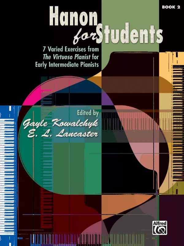 Hanon for Students, Book 2: Piano Book