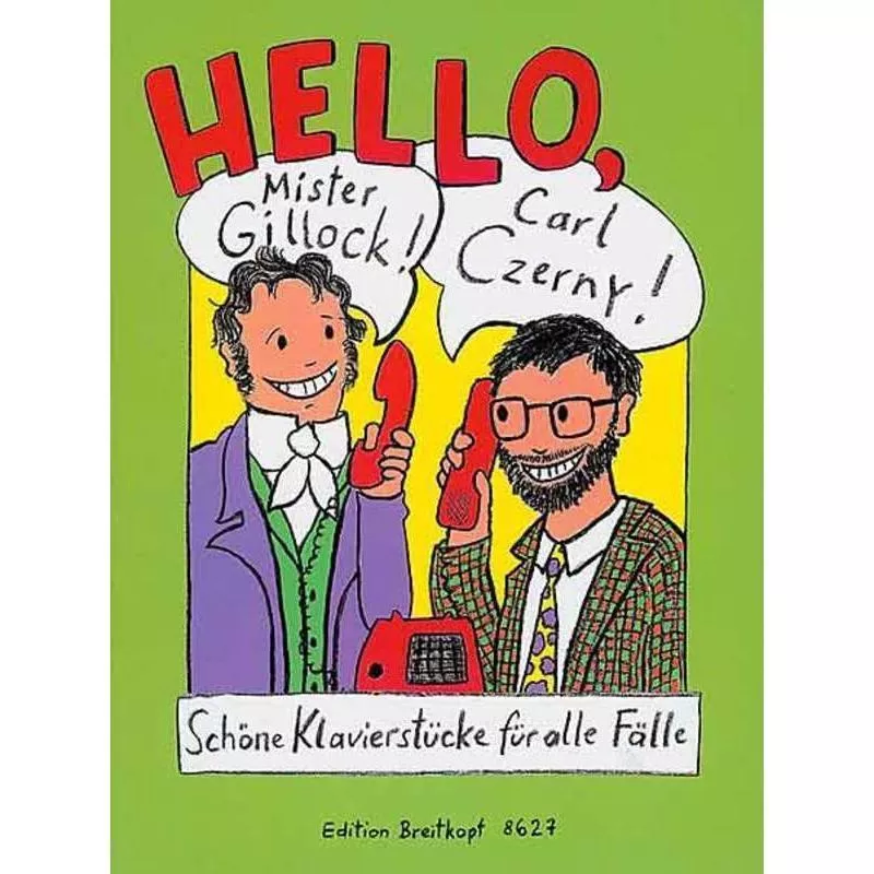Hello, Mr Gillock! Hello, Carl Czerny!