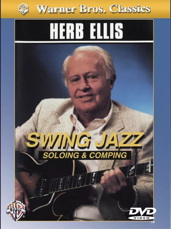 Herb Ellis: Swing Jazz Soloing & Comping: Guitar DVD