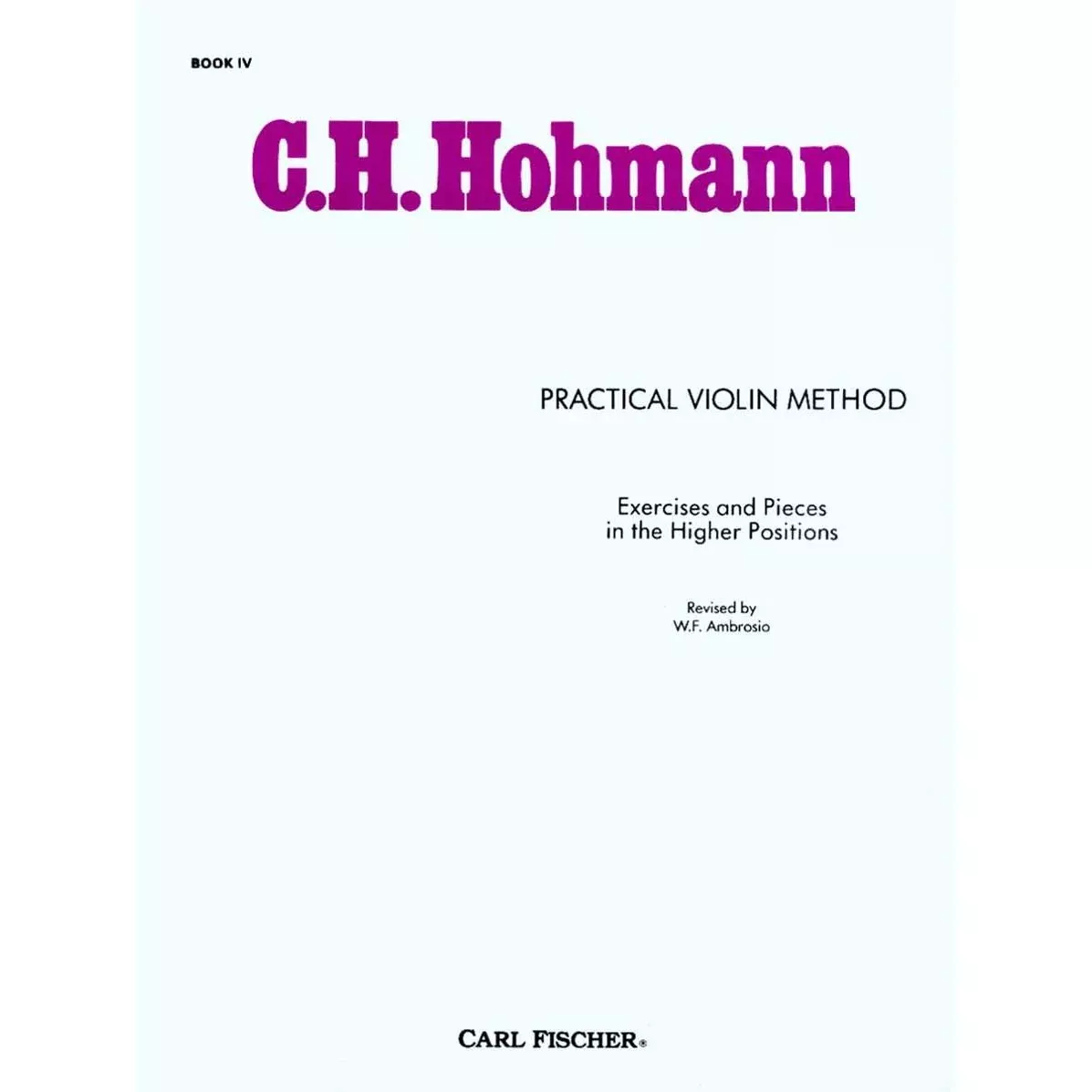 Hohmann Practical Violin Method Book 4
