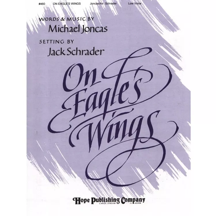 Hope Publishing 460 On Eagle's Wings for Low Voice & Piano