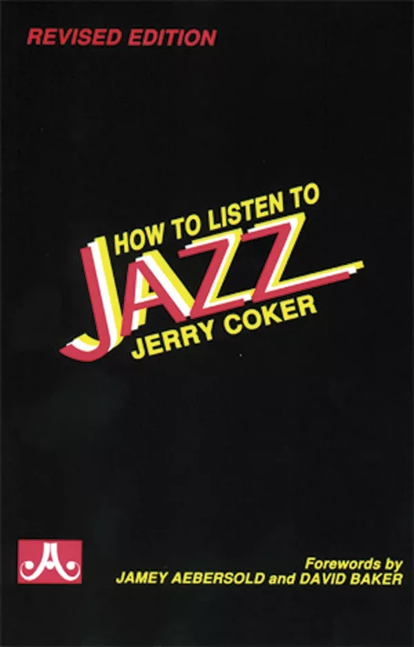How to Listen to Jazz (Revised Edition): Book